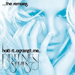 Hold It Against Me - The Remixes artwork