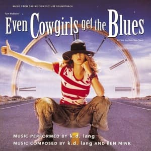 Even Cowgirls Get the Blues (Music from the Motion Picture Soundtrack) artwork
