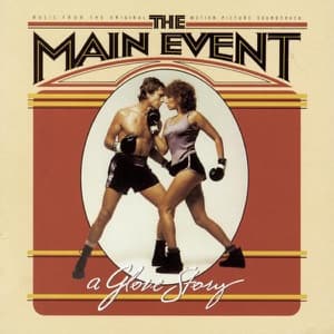 The Main Event (Music From the Original Motion Picture Soundtrack) artwork