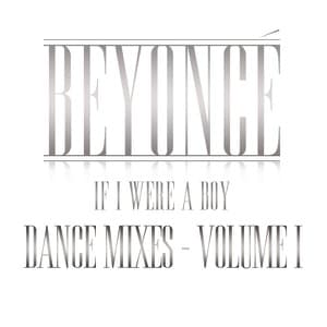 If I Were a Boy (Dance Mixes, Vol. I) artwork