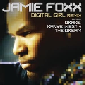 Digital Girl (Remix) [feat. Drake, Kanye West & The-Dream] artwork