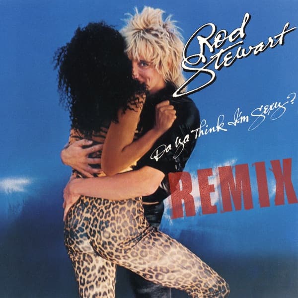 Da Ya Think I'm Sexy? (Remixed by Halou) artwork